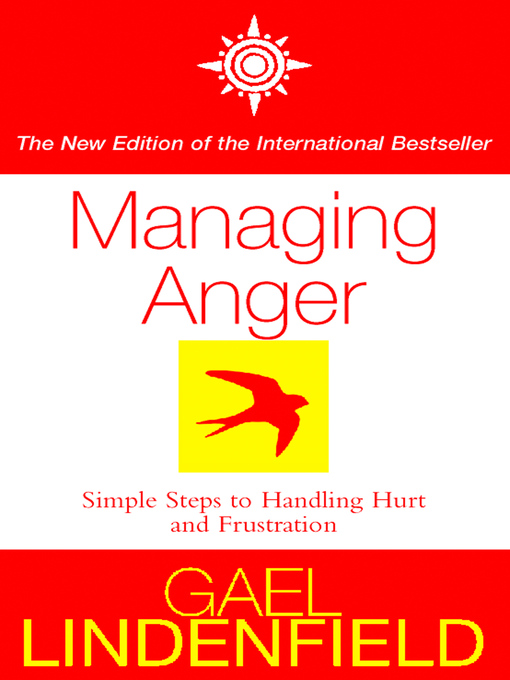 Title details for Managing Anger by Gael Lindenfield - Available
